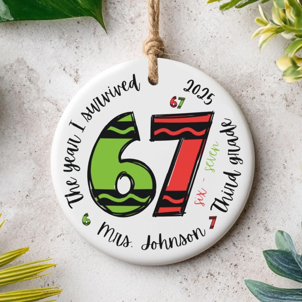 Personalized Teacher Christmas Ornament, The Year I Survived 67, Custom Printed Message, Ceramic Holiday Keepsake Gift, Printed One Side
