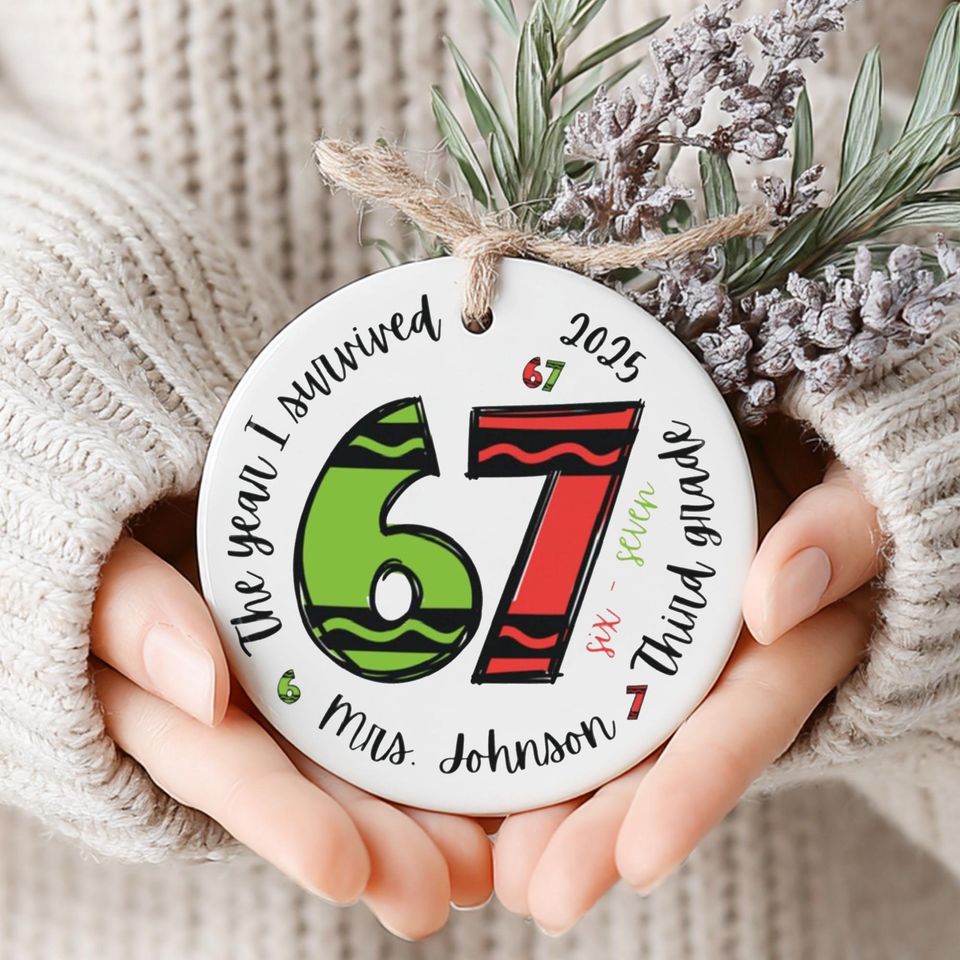 Personalized Teacher Christmas Ornament, The Year I Survived 67, Custom Printed Message, Ceramic Holiday Keepsake Gift, Printed One Side