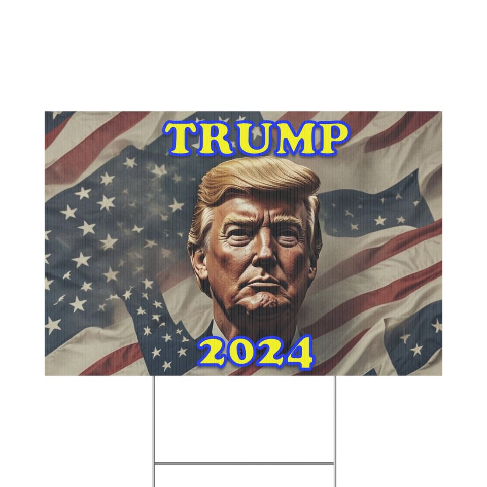 Donald Trump 2024 Plastic Yard Sign