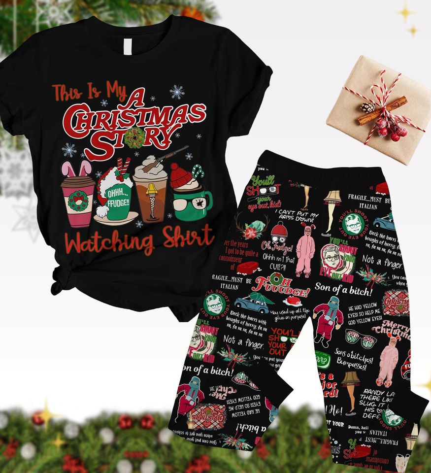 A Christmas Story Pajamas Set, Oh Fudg Xmas Tshirt Pants Set, This Is My Watching A Christmas Story Pj Set, Matching Family Pajamas
