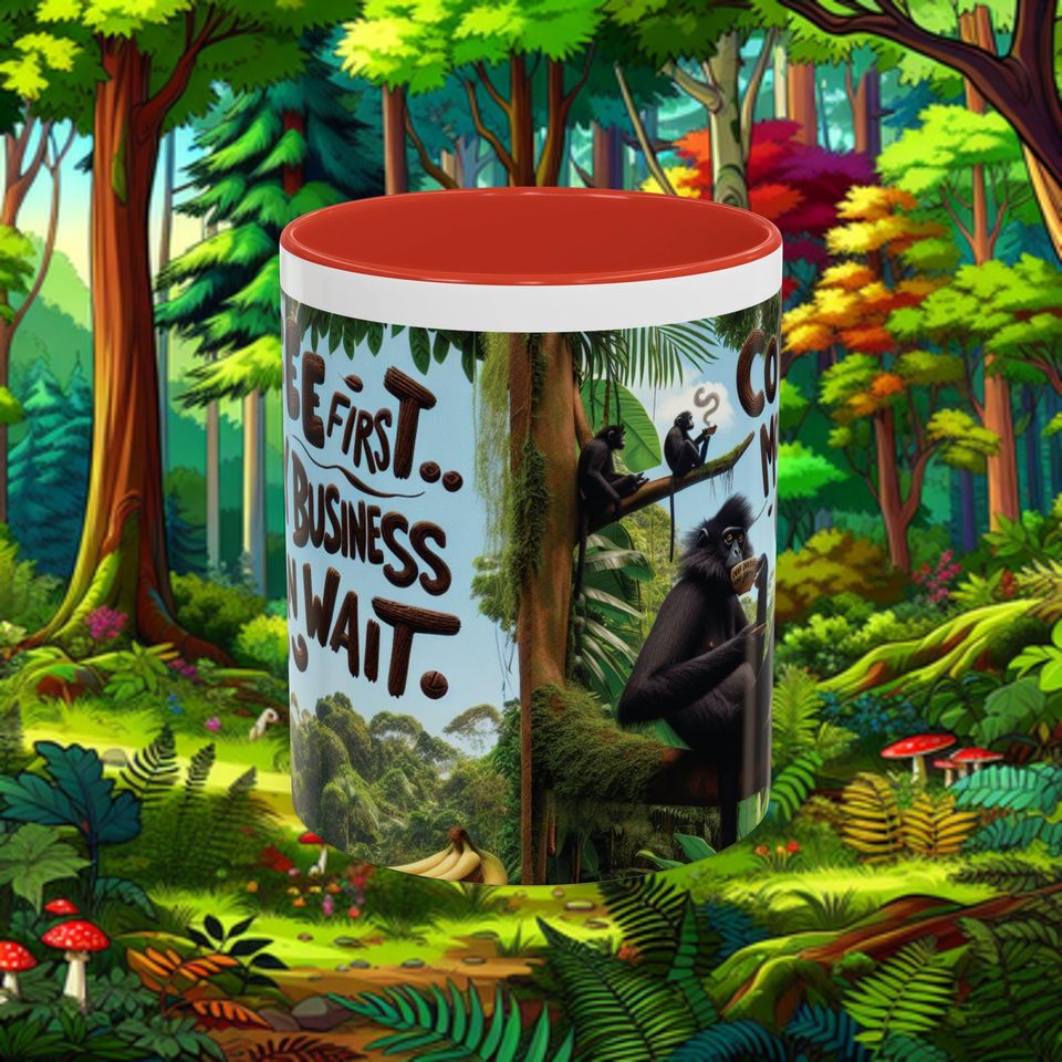 Mug - Coffee First Monkey Business Can Wait