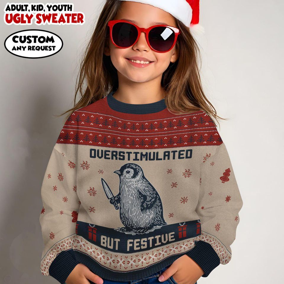 Penguin Overstimulated But Festive Ugly Christmas Sweater, Penguin Christmas Sweater, Overstimulated Xmas Sweater, Friendsmas Gift