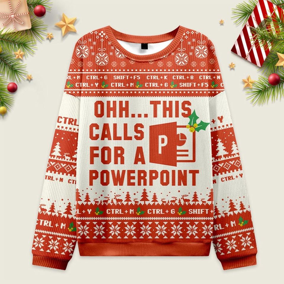 Ohh This Calls for a Powerpoint Ugly Christmas Sweater