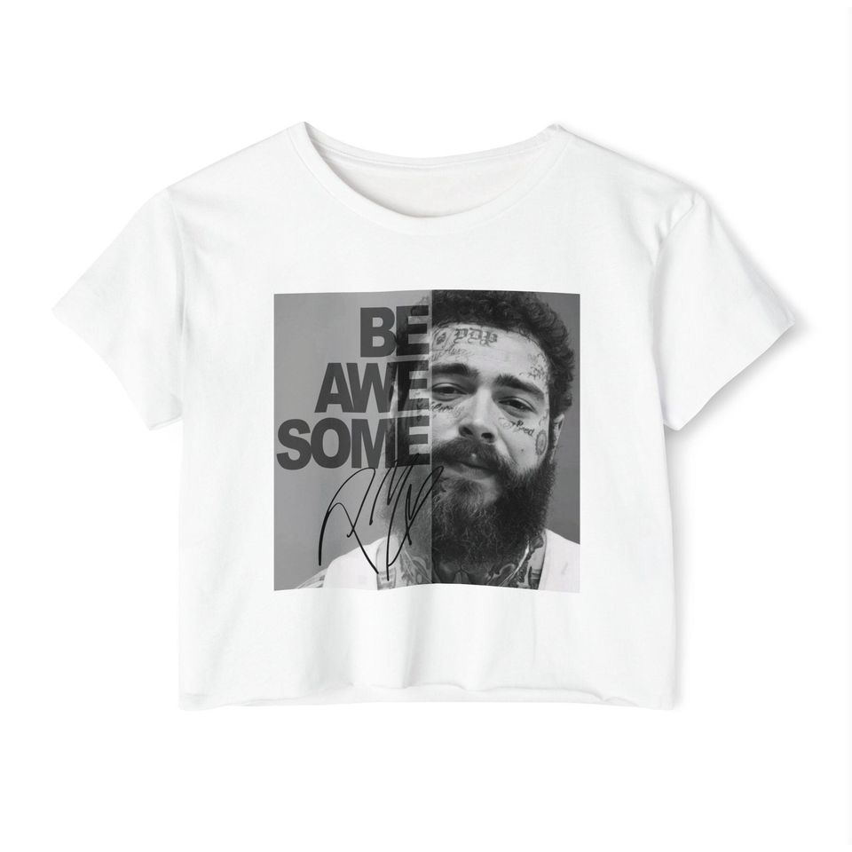 Post Malone be awesome crop top