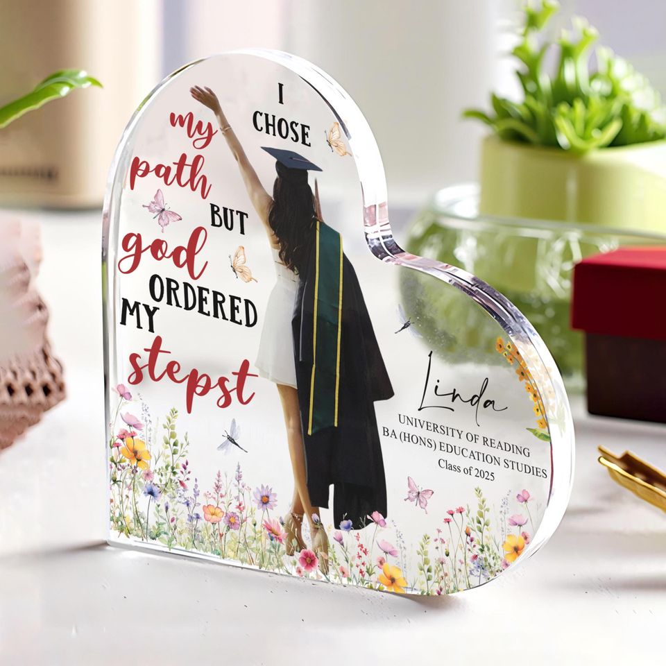 Personalized Graduation Plaque, I Chose My Path But God Ordered My Steps, Graduation Photo Acrylic Plaque, Gifts for Graduate, Class Of 2025