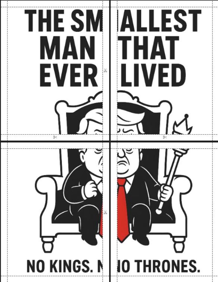 No Kings Protest Sign  Print at Home  Smallest Man That Ever Lived, High Resolution