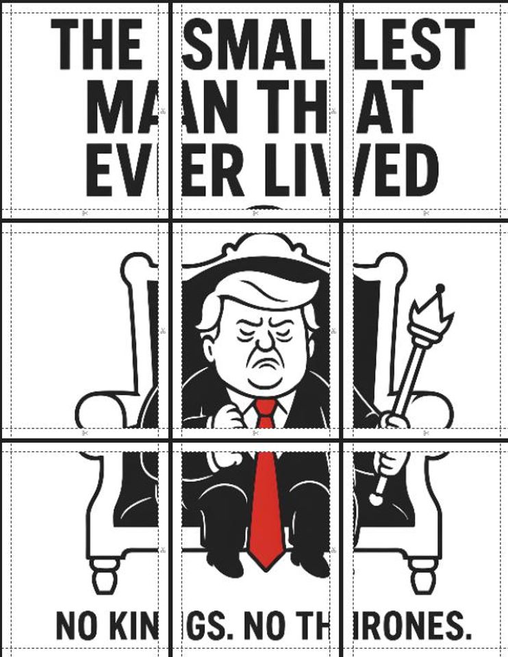 No Kings Protest Sign  Print at Home  Smallest Man That Ever Lived, High Resolution