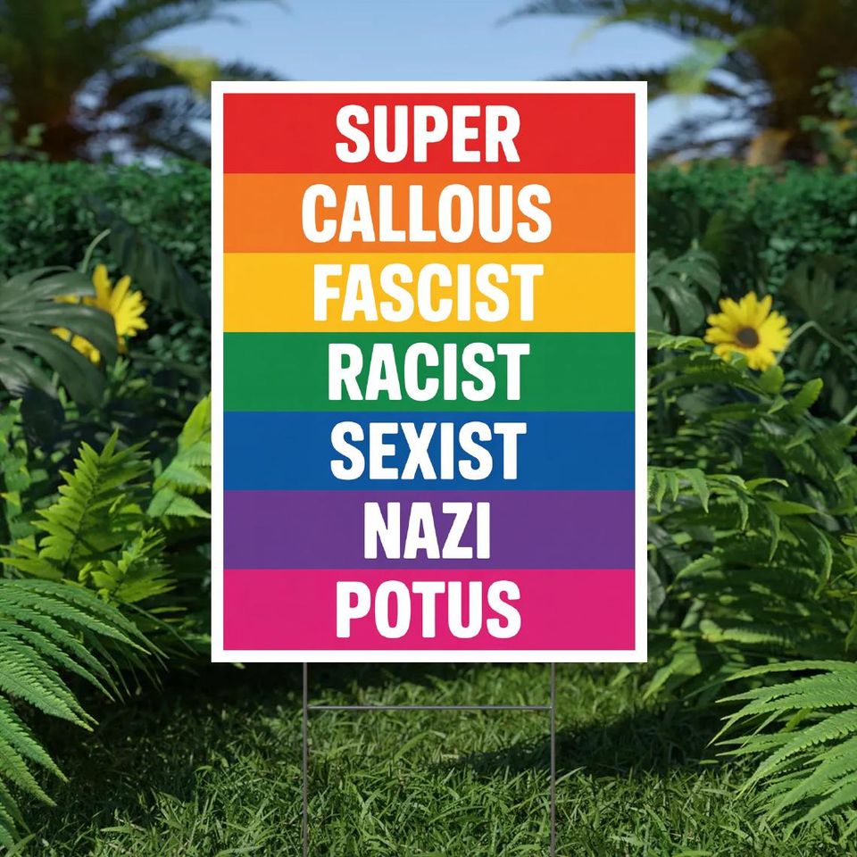 Super Callous Fascist Racist Protest Sign: Anti-Trump No Kings Art