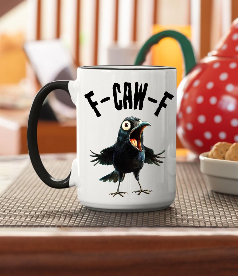 F-CAW-F Crow Coffee/Cocoa Mug - Coffee Mug - Gift Mug