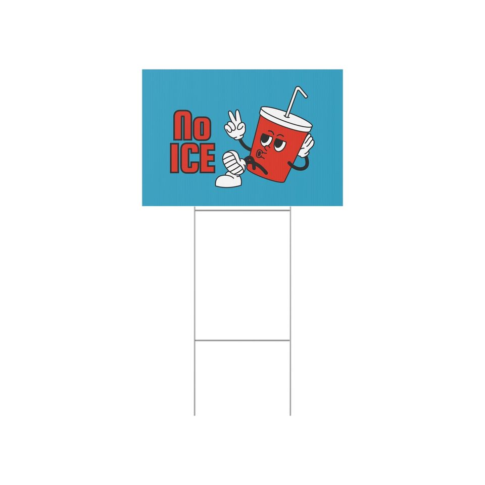 No Ice Soda Cup Lawn Sign