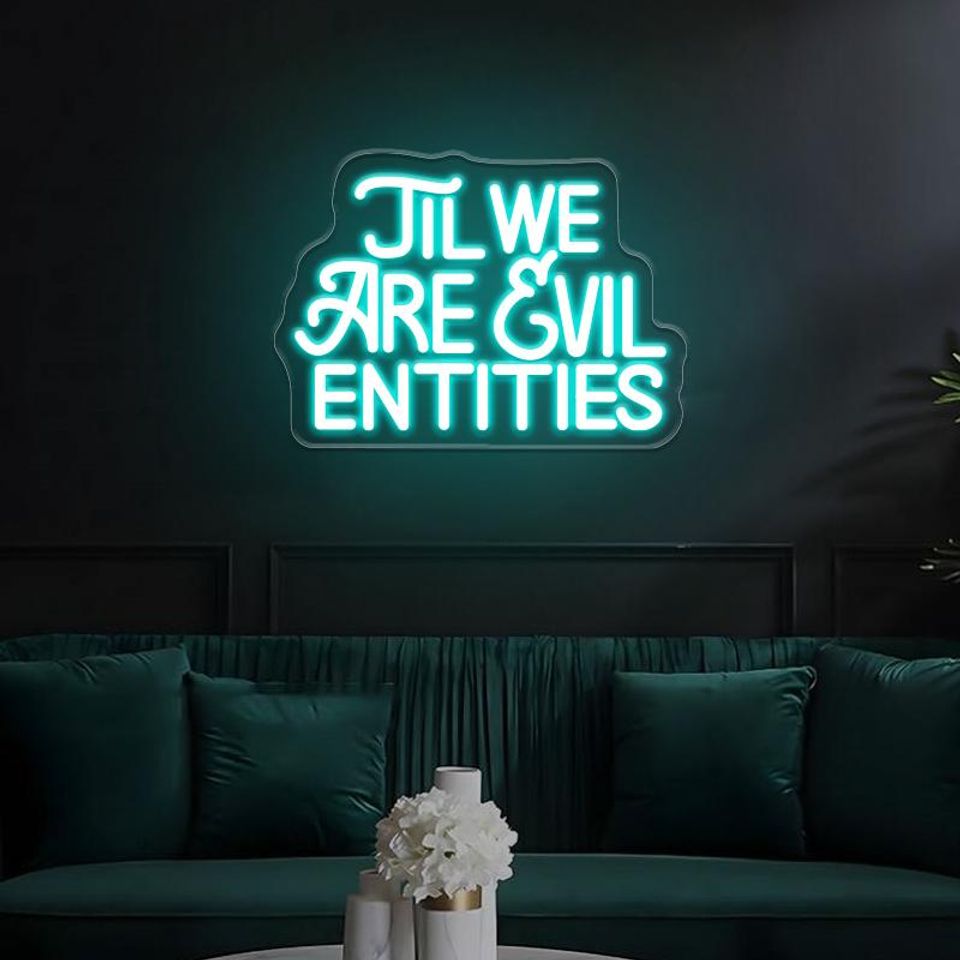 Til We Are Evil Entities Neon Sign,Goth Wedding Neon Sign,Gothic Home Decor,Bridal Party Decor,Valentine Gift,Halloween Home Decor