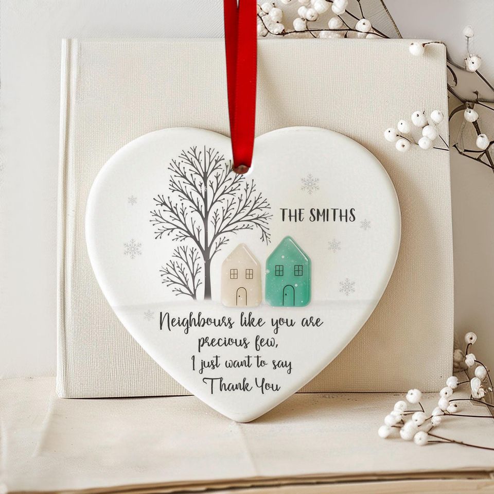 Personalized 2D Print Flat Thank You Neighbours Heart Ceramic Ornament 2025, Custom Sea Glass Appreciation Gift, Neighbor Christmas Keepsake