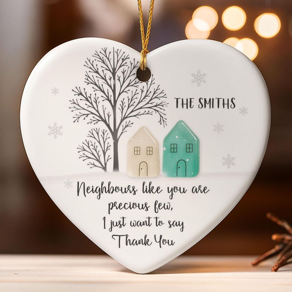 Personalized 2D Print Flat Thank You Neighbours Heart Ceramic Ornament 2025, Custom Sea Glass Appreciation Gift, Neighbor Christmas Keepsake