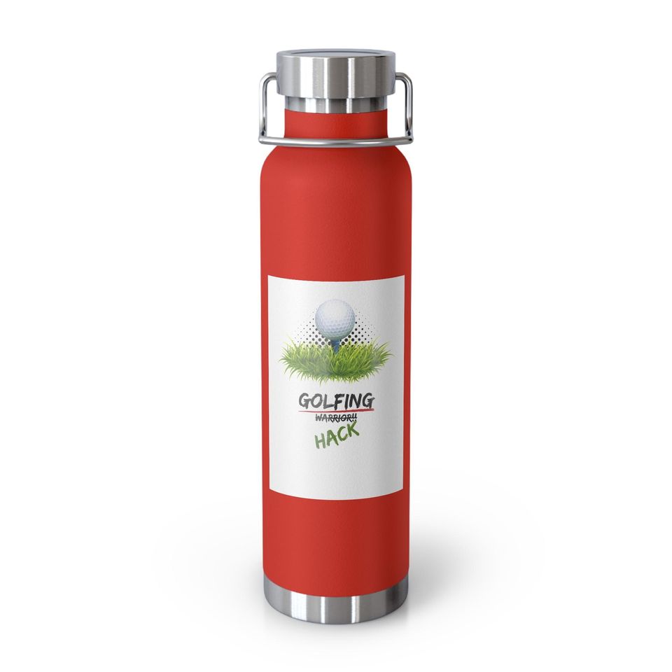 Golfing Hack - Copper Vacuum Insulated Bottle, 22oz