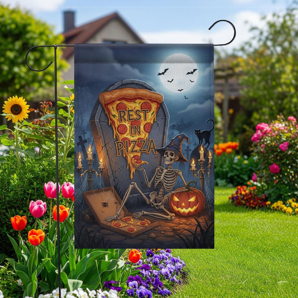 Rest in Pizza Skeleton Flag  Halloween Pizza Graveyard Garden Decor