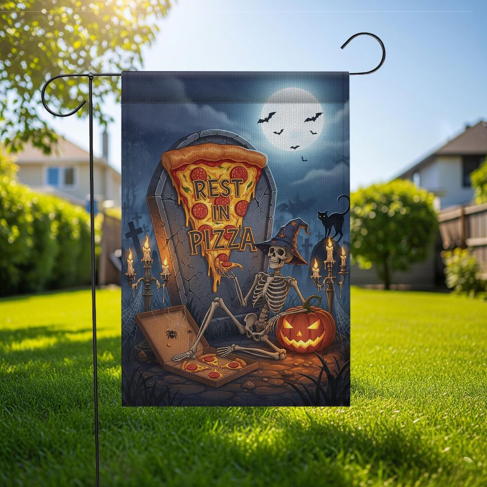 Rest in Pizza Skeleton Flag  Halloween Pizza Graveyard Garden Decor