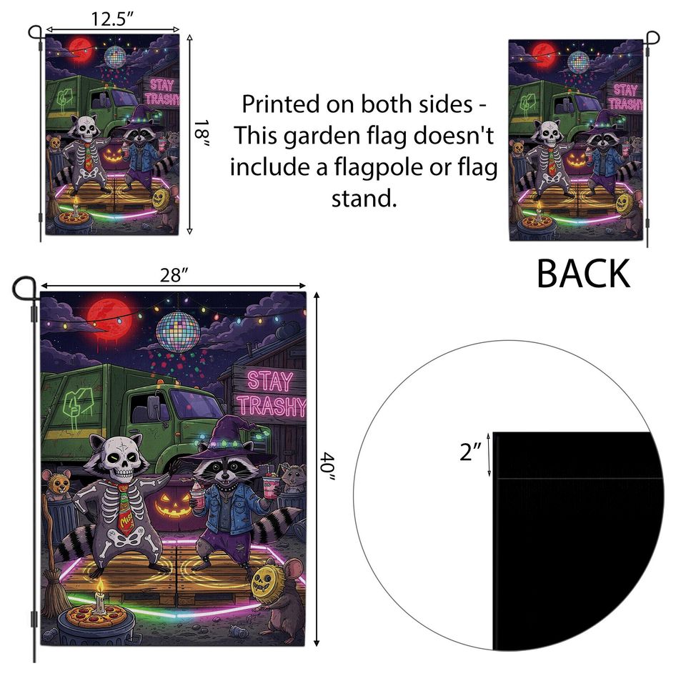 Stay Trashy Halloween Garden Flag: Raccoon Skeleton Witch Party Decor