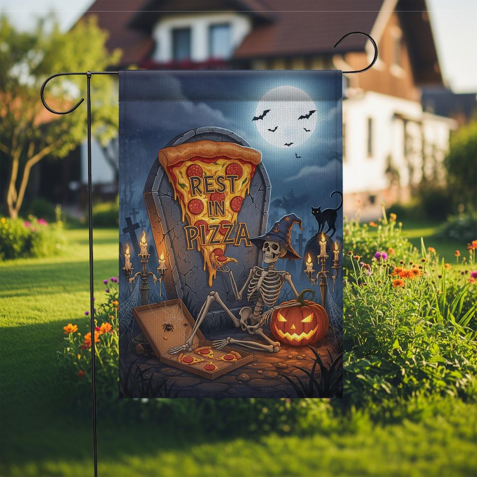 Rest in Pizza Skeleton Flag  Halloween Pizza Graveyard Garden Decor