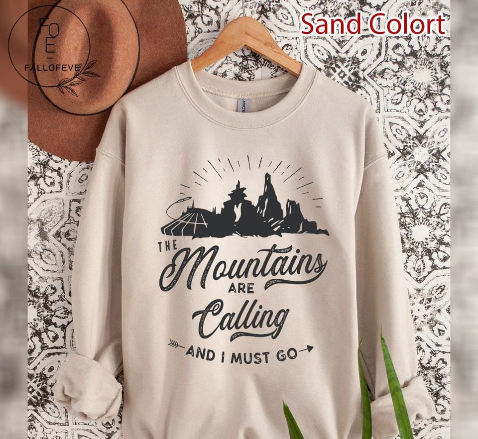 Mountains Are Calling Sweatshirt, Disney Splash Mountain, Disney Mountain Sweatshirt