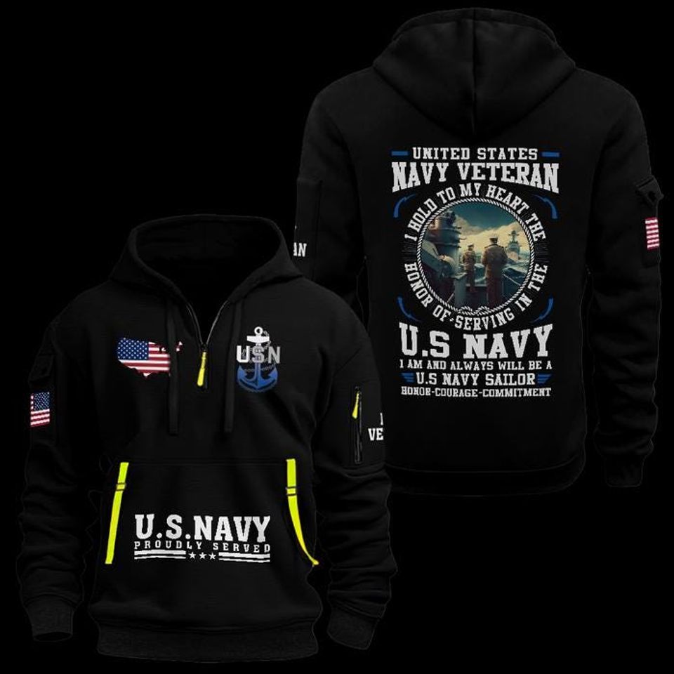 Custom US Navy Veteran Quarter Zip Hoodie: Honor Courage Commitment, Proudly Served Design