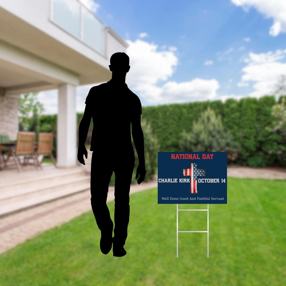 Charlie Kirk National Day Patriot Yard Sign - Resist Fascism, Promote Freedom