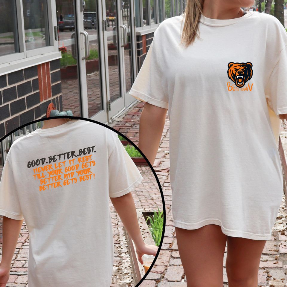 Bear Down T Shirt, Motivational Quote Tee