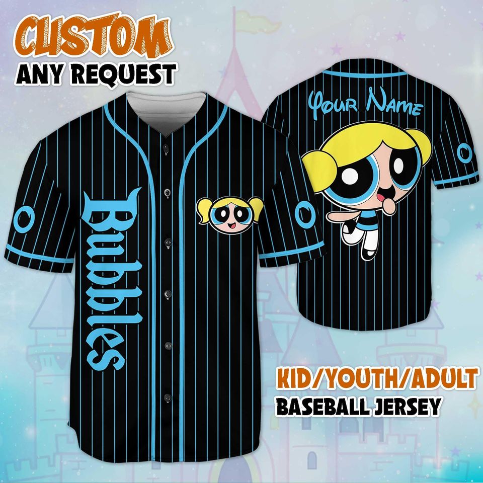 Personalized Bubbles Baseball Jersey, Custom The Powerpuff Girls Jersey Shirt