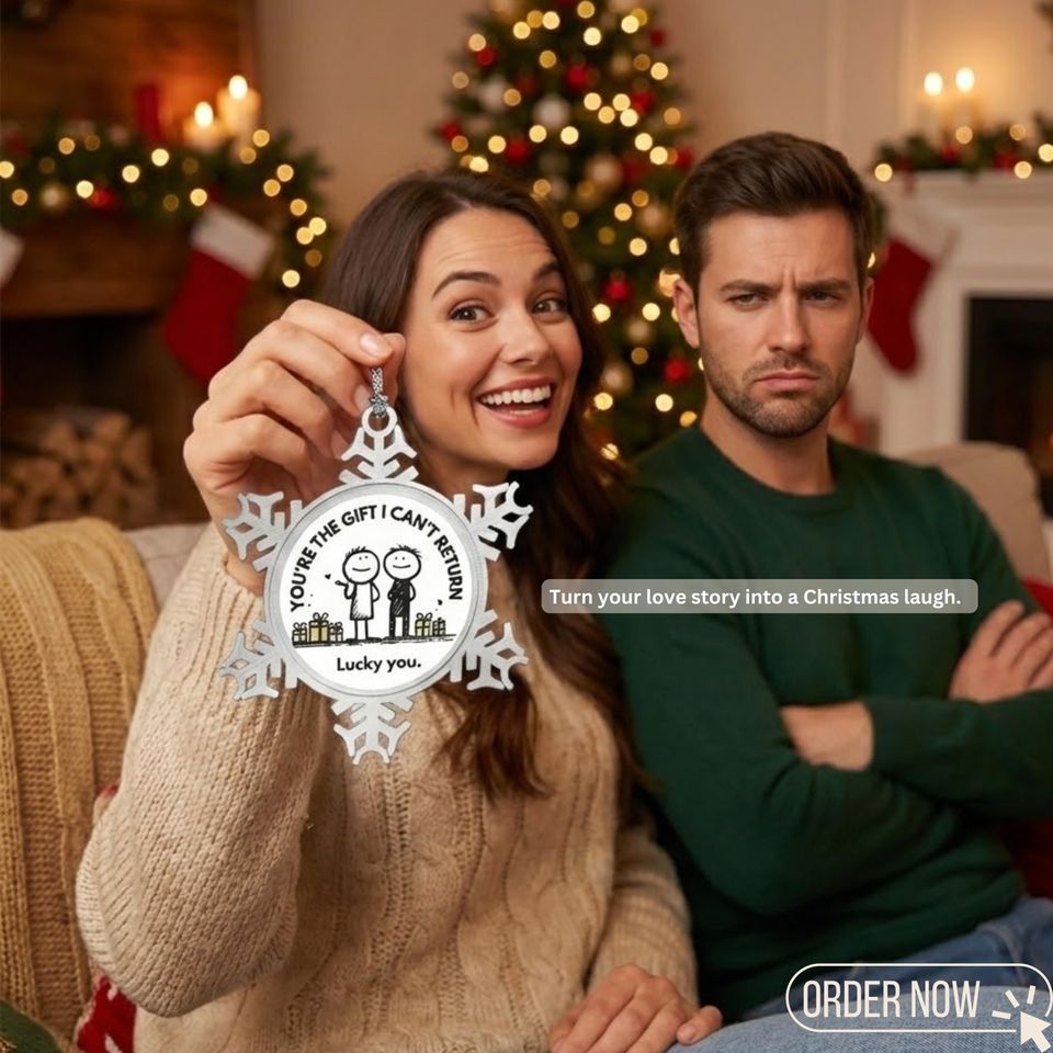 Funny Pewter Snowflake Ornament | 'You're The Gift I Can't Return'