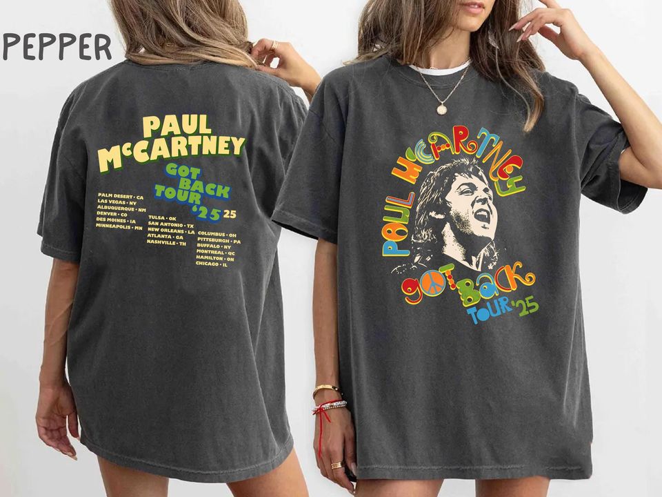 P McCartney Got Back Tour 2025 T-Shirt - Beatles Fan Tee