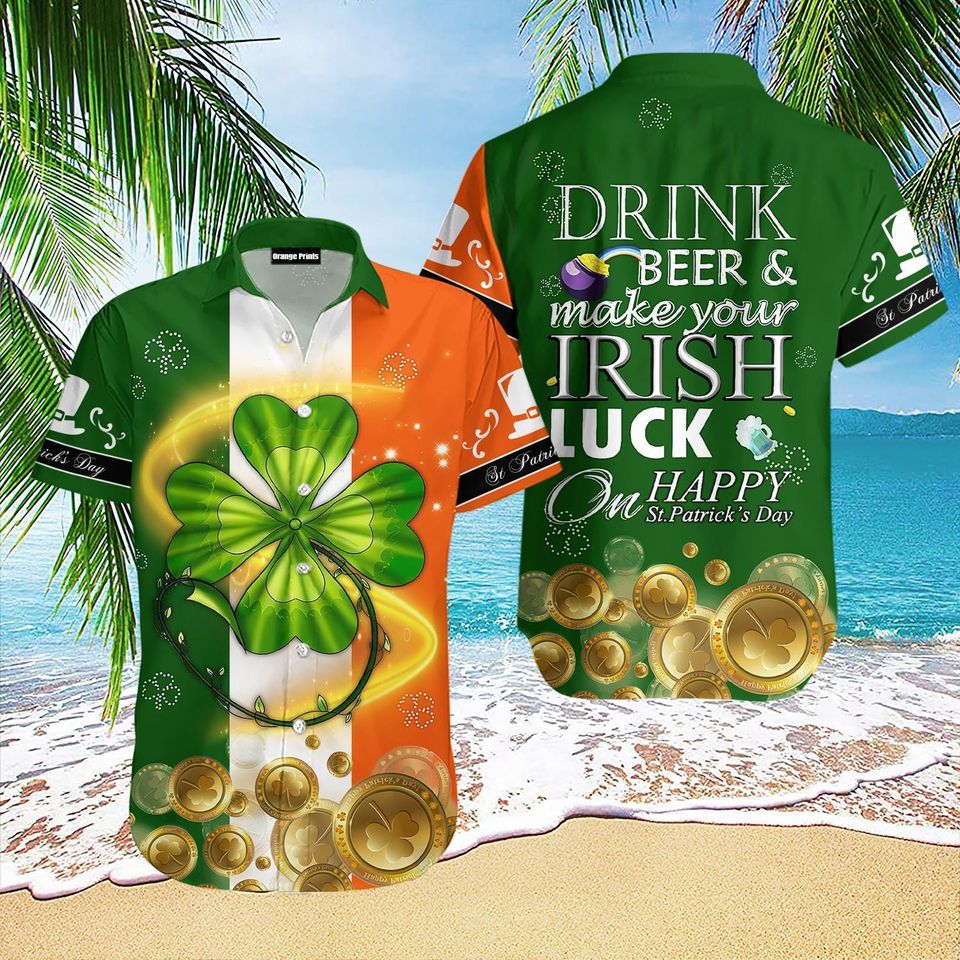 St Patrick Hawaiian Shirt, Irish Flag Aloha Shirt, Shamrock Glow Shirt, Drink Beer Irish Luck Shirt, St Patricks Day Gift
