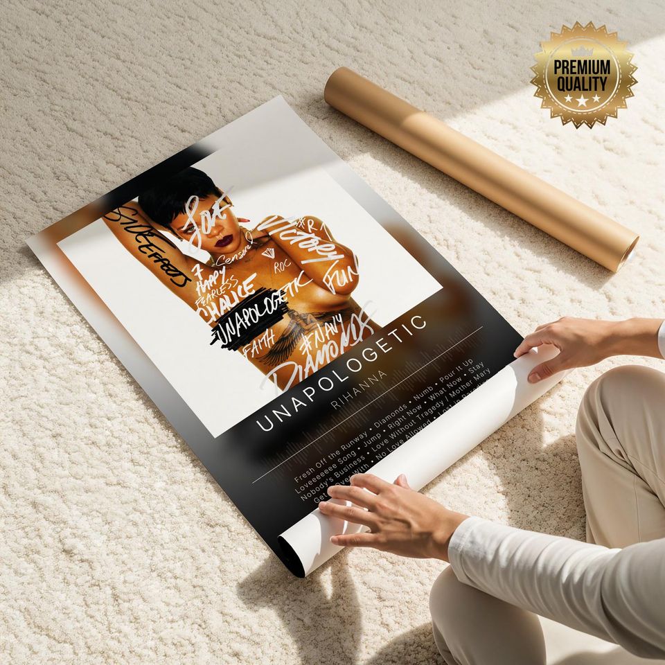 Unapologetic - Rihanna - Premium Semi-Gloss Poster - Unframed