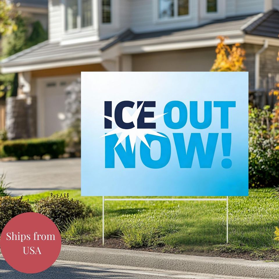 ICE Out Now Yard Sign | Minneapolis Protest