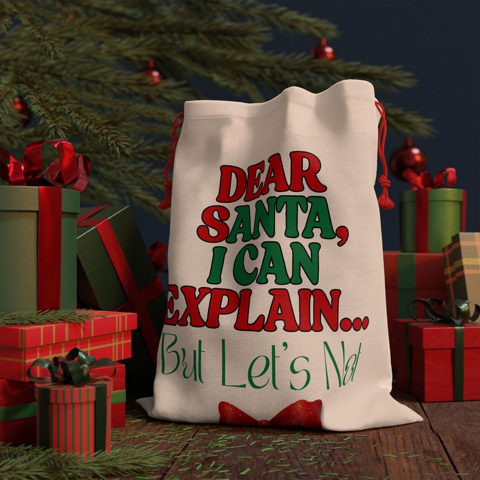 Dear Santa I Can Explain Drawstring Gift Bag | Christmas Holiday Treat Sack