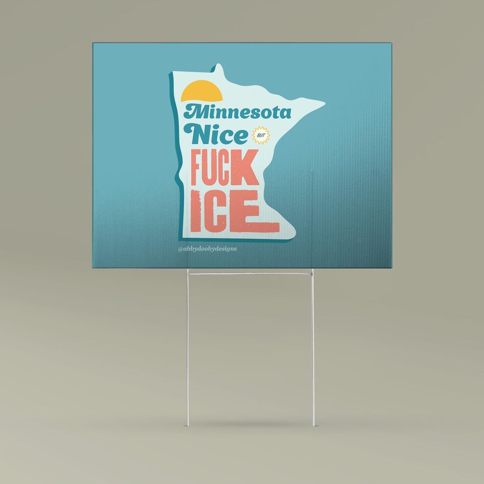 Minnesota Nice F*ck Ice Yard Sign