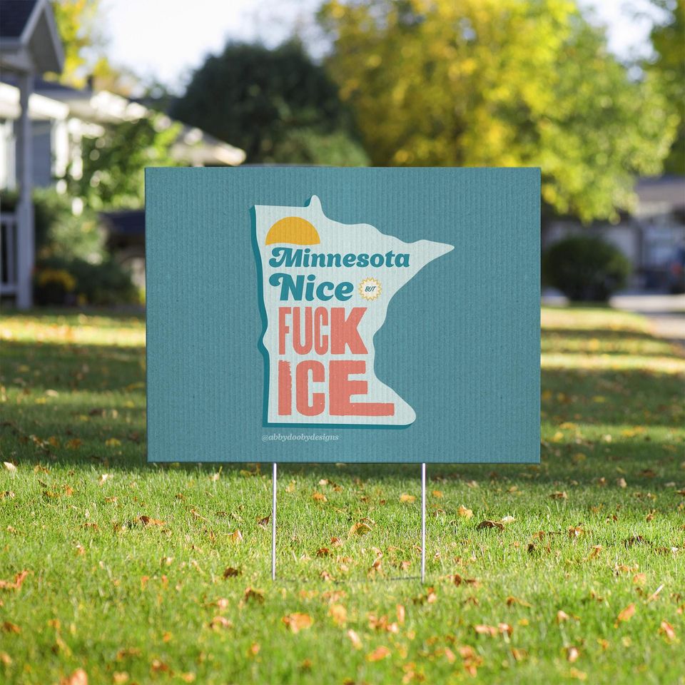 Minnesota Nice F*ck Ice Yard Sign