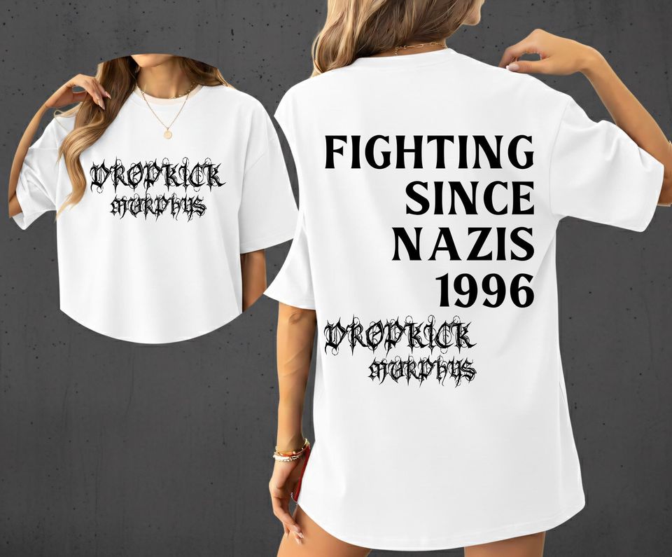 Retro Dropkick Murphys T-Shirt Fighting Nazis Since 1996 Tee Flogging Molly The Rumjacks