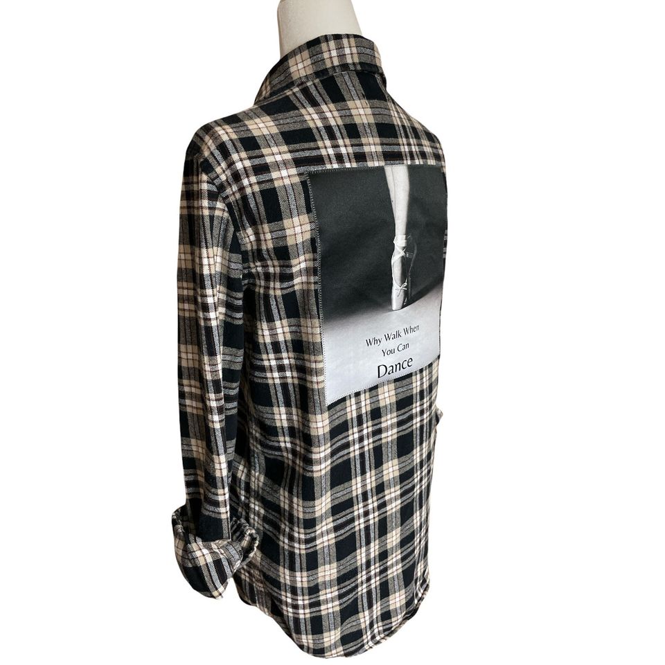 Why Walk When You Can Dance Ballerina Dancer  Flannel Shirt