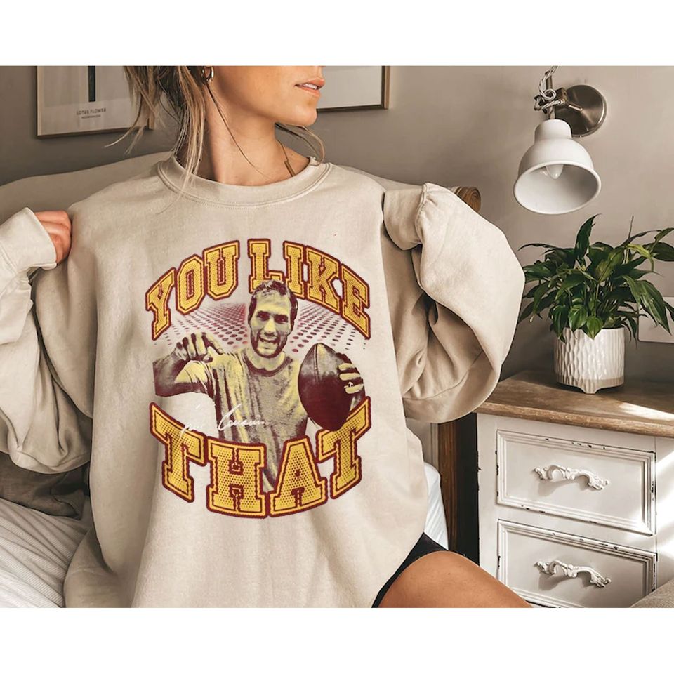 Kirk Cousins Sweatshirt, Kirk Cousins You Like That
