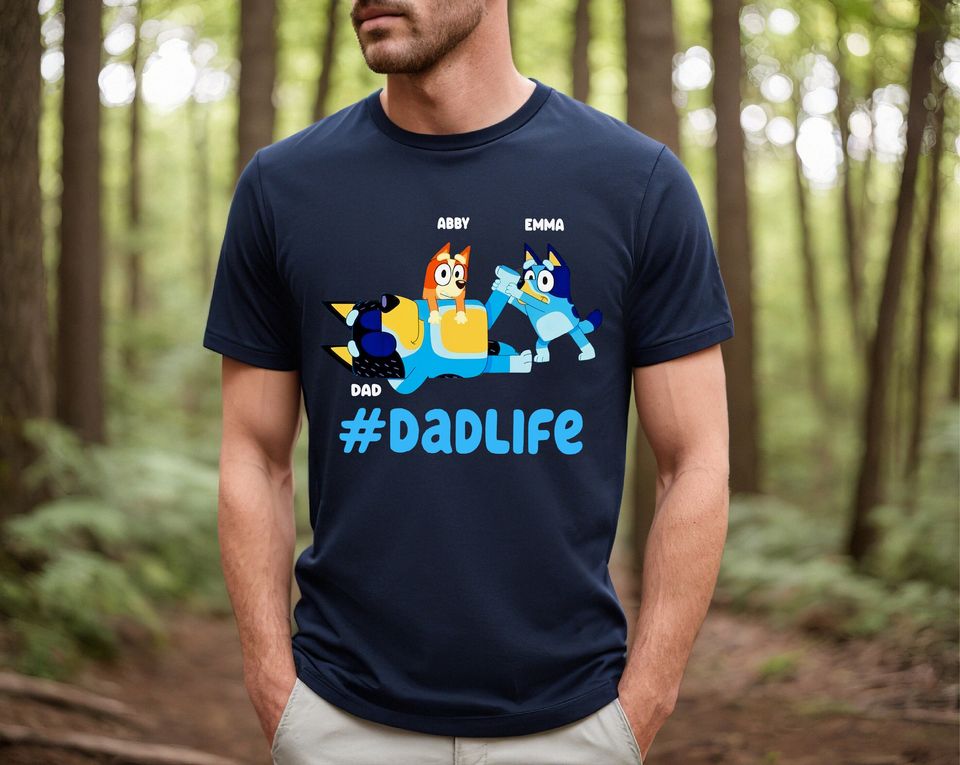 Personalzied BlueyDad Dad Shirt, Gift for Father's day