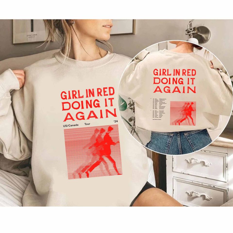 Girl In Red Doing It Again 2024 Tour Sweatshirt