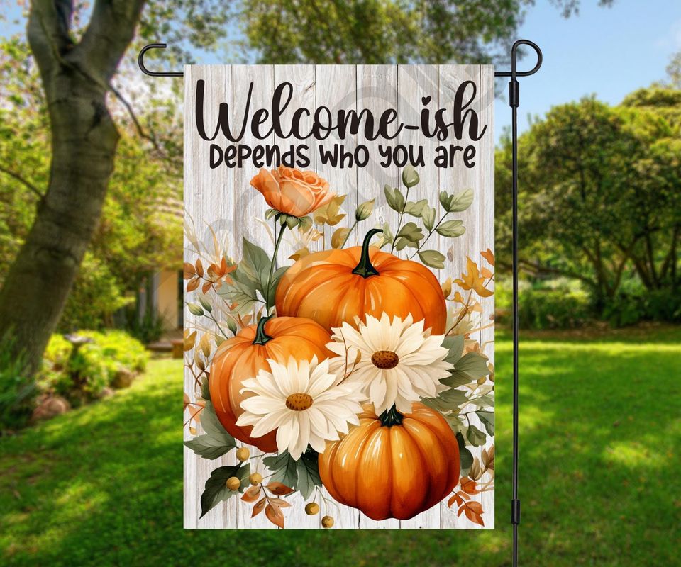 Funny Fall Garden Flag Sublimation Design  Funny Fall Flag Welcome