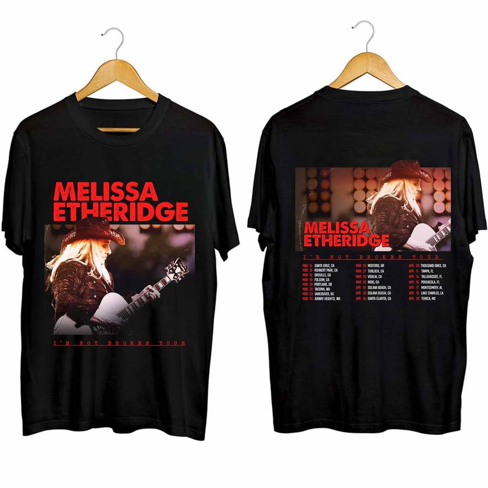 Melissa Etheridge I'm Not Broken 2024 US Tour Shirt