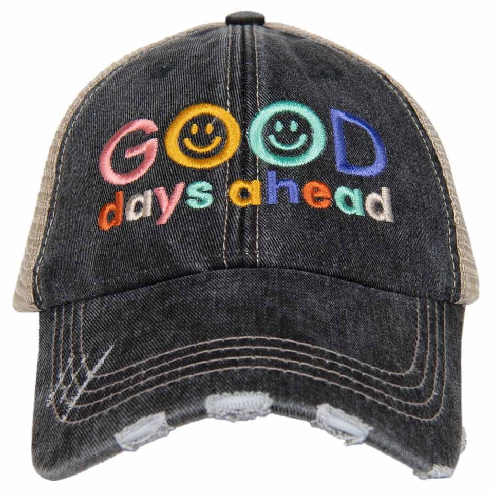 Good Days Ahead Trucker Hat