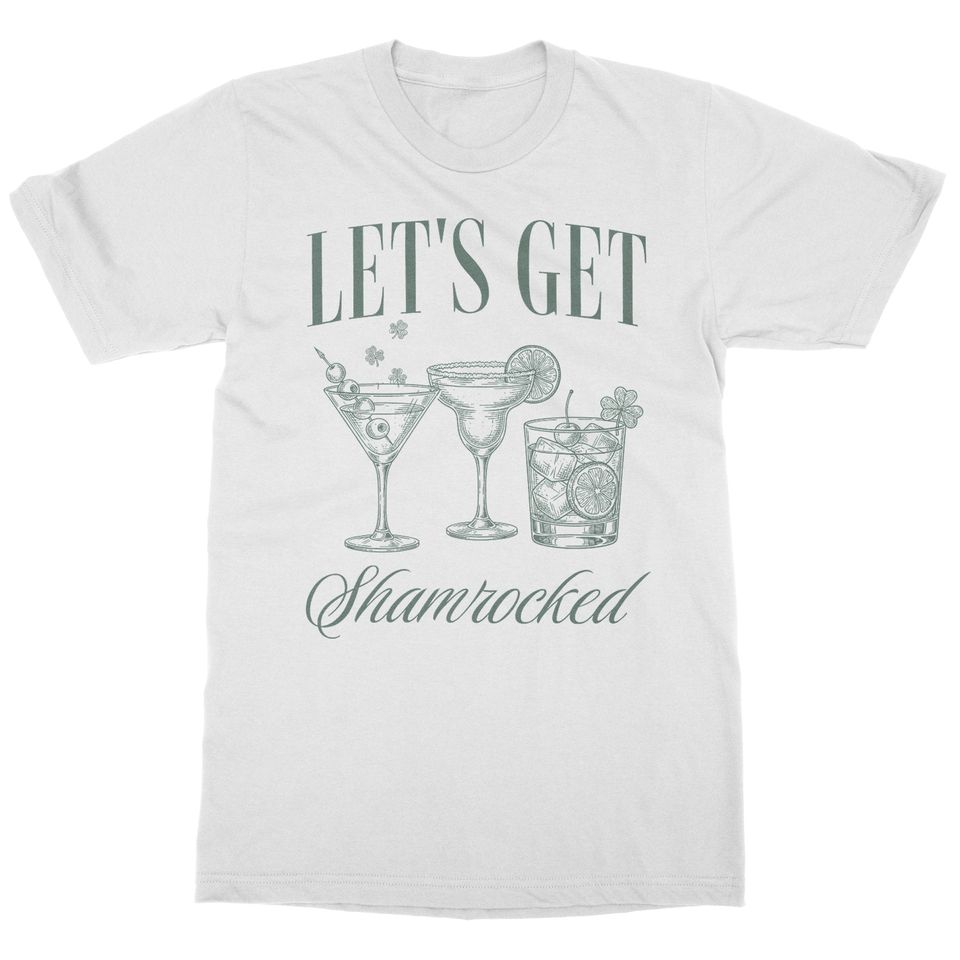 Lets Get Shamrocked - Funny Drinking St Patrick's Day Unisex T-Shirt