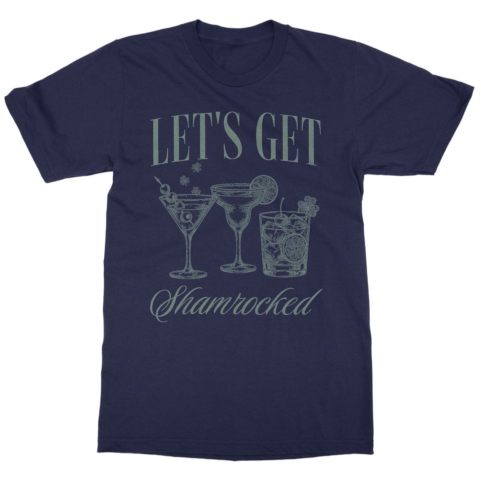 Lets Get Shamrocked - Funny Drinking St Patrick's Day Unisex T-Shirt
