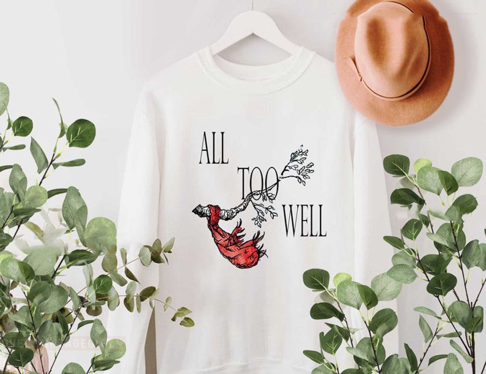 All Too Well Taylo version Sweatshirt