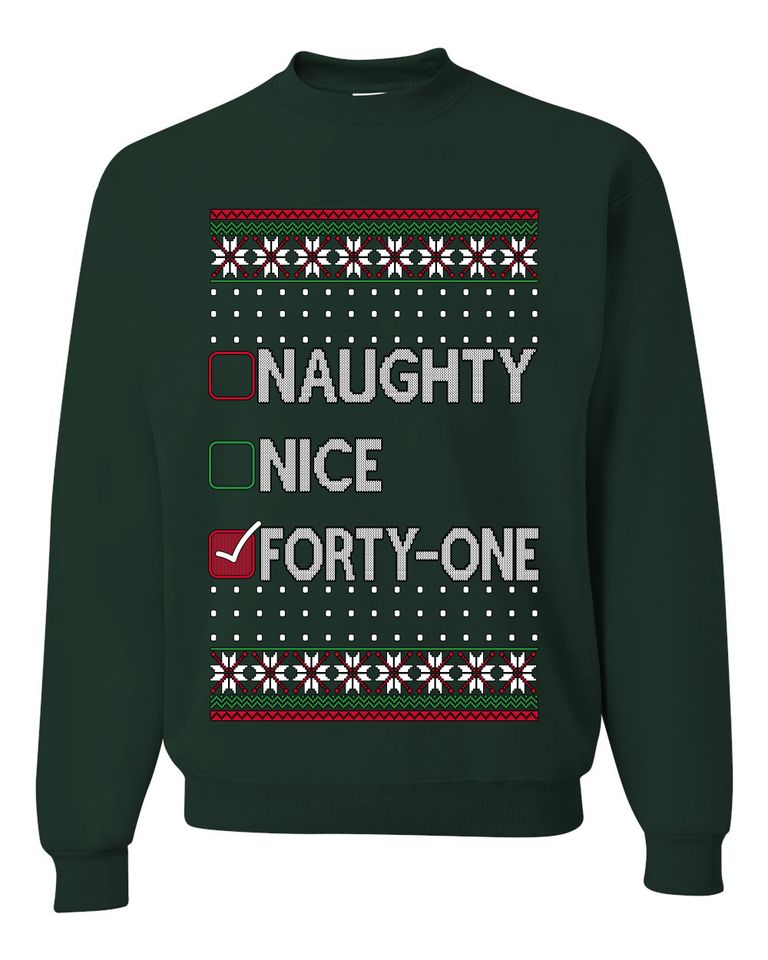Naughty Nice Forty-One Simple List 41 Ugly Christmas Sweater Crewneck Sweatshirt