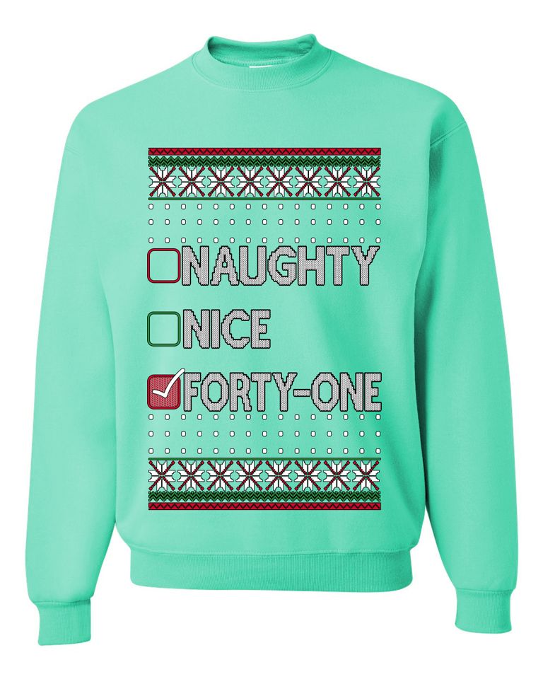 Naughty Nice Forty-One Simple List 41 Ugly Christmas Sweater Crewneck Sweatshirt