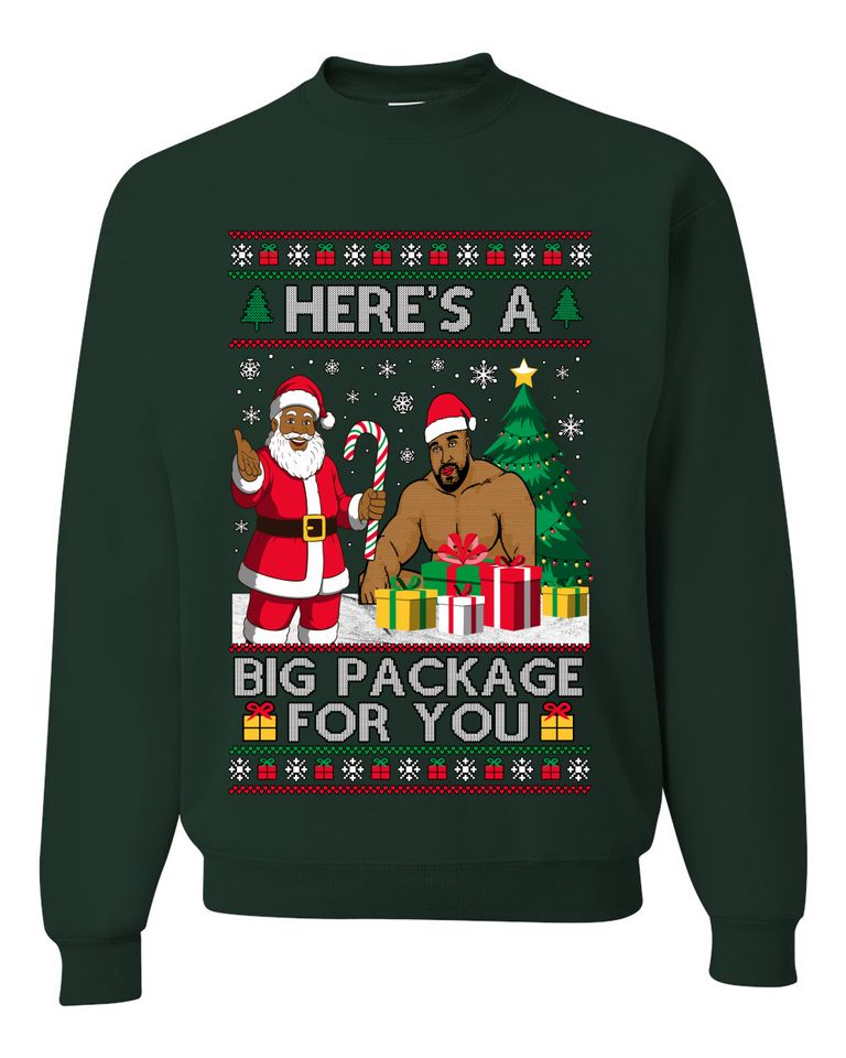 Here's A Big Package For You Black Santa Ugly Xmas Sweater Crewneck Sweatshirt