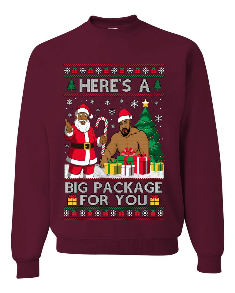 Here's A Big Package For You Black Santa Ugly Xmas Sweater Crewneck Sweatshirt